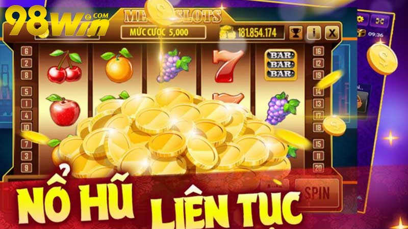 Ưu điểm của game Slots tại nhà cái 98win